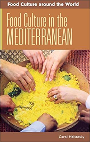 Food Culture in the Mediterranean (Food Culture Around the World Series) indir