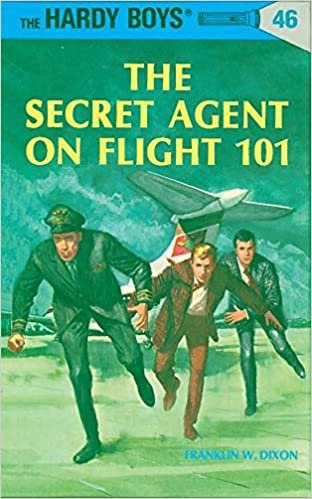 Hardy Boys 46: the Secret Agent on Flight 101 (The Hardy Boys, Band 46)