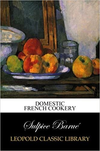 Domestic French Cookery