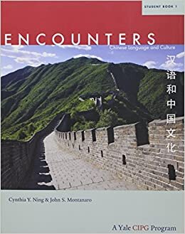Encounters Student Book 1 Print Bundle (Encounters: Chinese Language and Culture)
