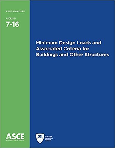 Minimum Design Loads and Associated Criteria for Buildings and Other Structures (Standards ASCE/SEI 7-16) indir