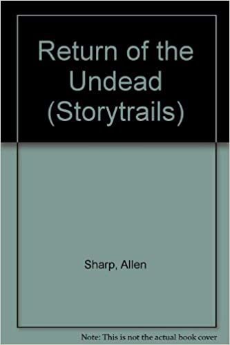 Return of the Undead (Storytrails, Band 12)