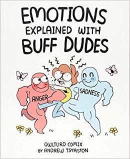 Emotions Explained with Buff Dudes: Owlturd Comix