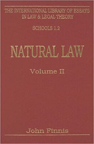 Natural Law: Volume 2 (International Library of Essays in Law and Legal Theory)