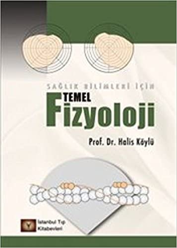 Temel Fizyoloji: Sağlık Bilimleri İçin