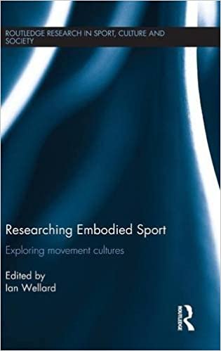 Researching Embodied Sport: Exploring movement cultures (Routledge Research in Sport, Culture and Society)