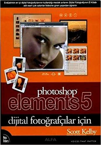 Photoshop Elements 5: Dijital Fotoğrafçılar İçin