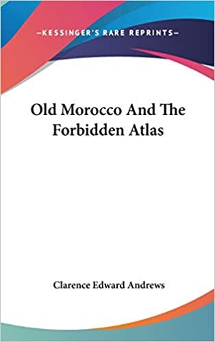 Old Morocco and the Forbidden Atlas indir