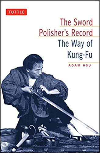 The Sword Polisher's Record: Way of Kung-fu (Tuttle Martial Arts)