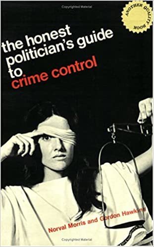 The Honest Politician's Guide to Crime Control (Phoenix Books)