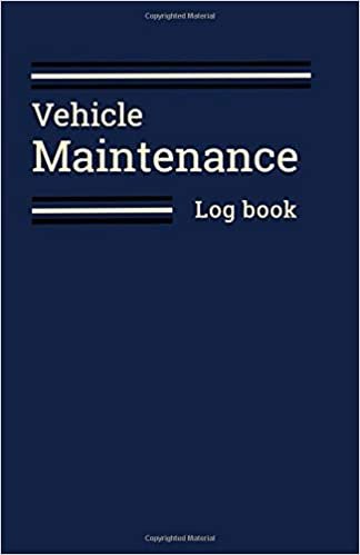 Vehicle Maintenance Log Book: Mileage and Repair Log Book for Car Truck Motorcycle - Irreplaceable to Track Your Vehicule Condition - Best Gift Idea for Men Women Automotive Lover