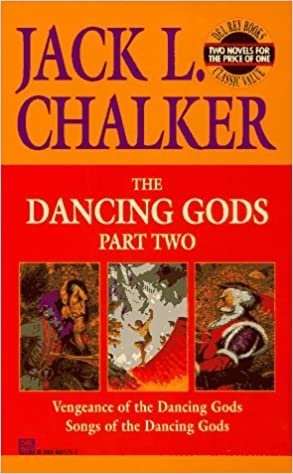 Dancing Gods: Part Two (Vengeance of the Dancing Gods & Songs of the Dancing God s) (The Dancing Gods , Part 2)