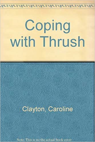Coping with Thrush