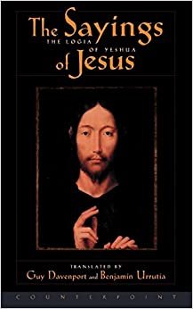 The Logia of Yeshua: The Sayings of Jesus