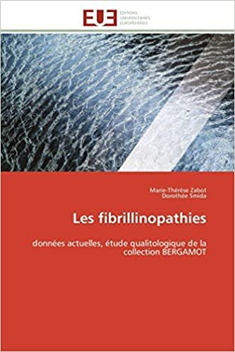Les fibrillinopathies: données actuelles, étude qualitologique de la collection BERGAMOT (Omn.Univ.Europ.)