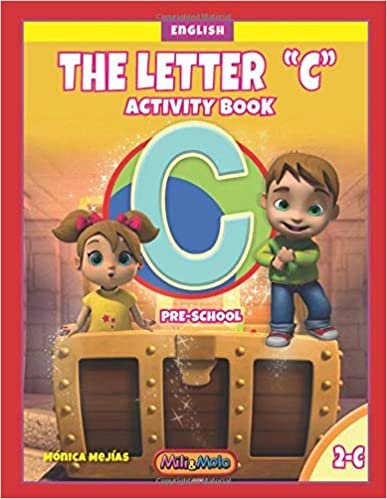 THE LETTER "C": ACTIVITY BOOK (Learning the Letters_#2C, Band 2)