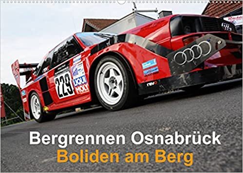 Bergrennen Osnabrück – Boliden am Berg (Wandkalender 2022 DIN A2 quer): Internationales Osnabrücker Bergrennen (Monatskalender, 14 Seiten ) (CALVENDO Mobilitaet) indir