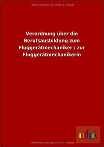Verordnung Uber Die Berufsausbildung Zum Fluggeratmechaniker / Zur Fluggeratmechanikerin