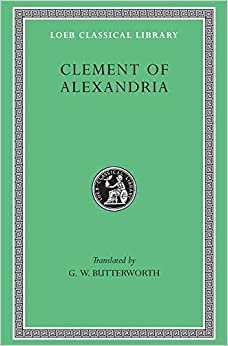 Exhortation to the Greeks (Loeb Classical Library)
