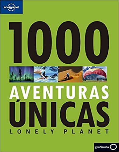 Lonely Planet 1000 Aventuras Unicas indir