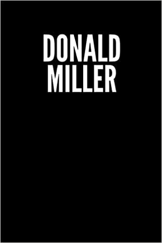 Donald Miller Blank Lined Journal Notebook custom gift: minimalistic Cover design, 6 x 9 inches, 100 pages, white Paper (Black and white, Ruled)