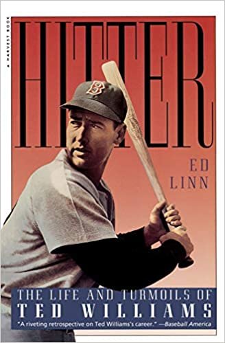 Hitter: The Life and Turmoils of Ted Williams (A Harvest Book)