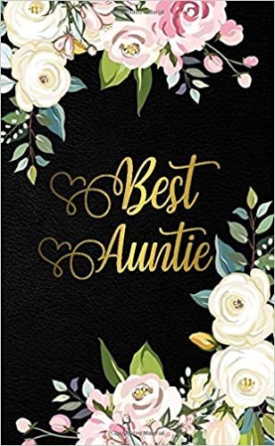Best Auntie: Pretty 2020-2021 Two-Year Monthly Pocket Planner & Organizer with Phone Book, Password Log & Notes | 2 Year (24 Months) Agenda & Calendar | Floral & Gold Personal Gift indir