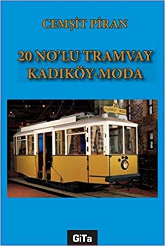 20 No'lu Tramvay Kadıköy - Moda