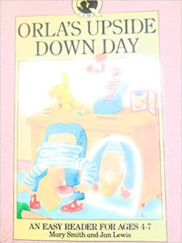 Orla's Upside Down Day (Help your child storybooks) indir
