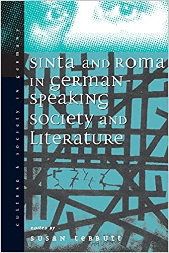 Sinti and Roma in German-speaking Society and Literature (Culture and Society in Germany)