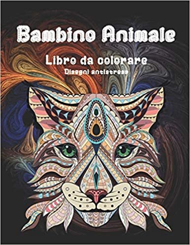 Bambino Animale - Libro da colorare - Disegni antistress [smile]