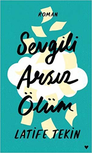 Sevgili Arsız Ölüm (Ciltli) indir