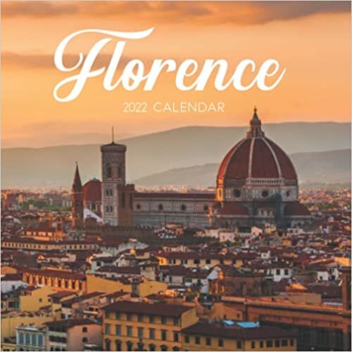 Florence 2022 Calendar: From January 2022 to December 2022 - Square Mini Calendar 7x7" - Small Gorgeous Non-Glossy Paper
