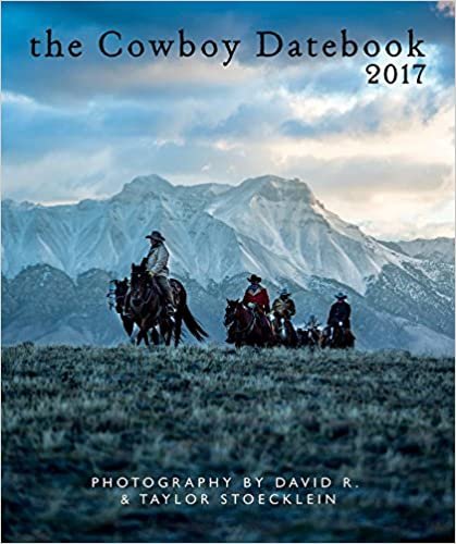 Cowboy 2017 Datebook (Stoecklein Collection)