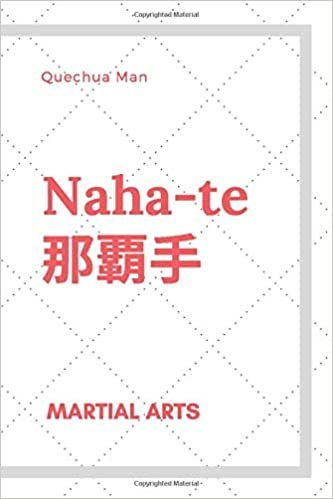 Naha-Te: Notebook, Journal, Diary (6x9 line 110pages bleed) (Martial Arts, Band 2)