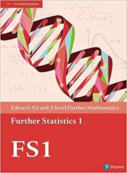 Edexcel AS and A level Further Mathematics Further Statistics 1 Textbook + e-book (A level Maths and Further Maths 2017)