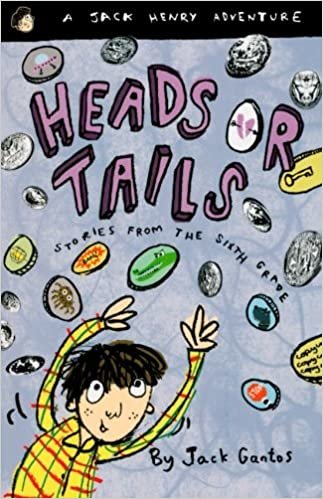 Heads or Tails: Stories from the Sixth Grade (Jack Henry Adventures (Paperback))