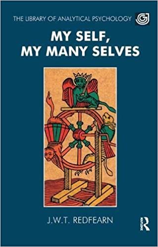 My Self, My Many Selves (Library of Analytical Psychology)