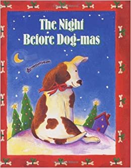The Night Before Dog-mas (Mini Books) indir