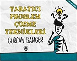 Yaratıcı Problem Çözme Teknikleri