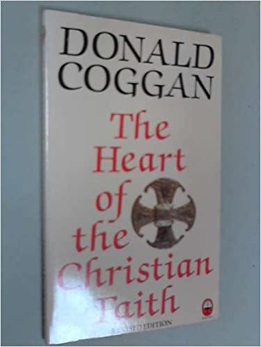 The Heart of the Christian Faith