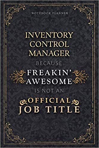 Notebook Planner Inventory Control Manager Because Freakin' Awesome Is Not An Official Job Title Luxury Cover: Homeschool, A5, 5.24 x 22.86 cm, ... Monthly, Life, 6x9 inch, Schedule, 120 Pages