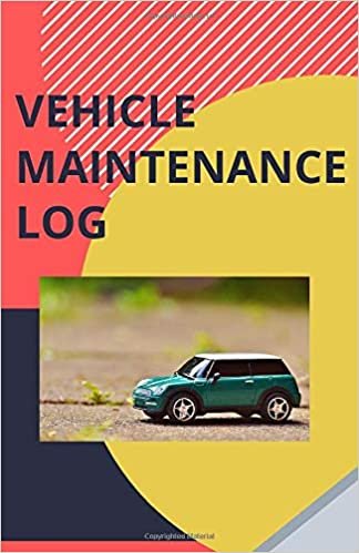 Vehicle Maintenance Log: Auto Maintenance Log: Vehicle Maintenance And Repair Log Book Service Record Book For Cars, Trucks, Motorcycles And ... ( 110 pages ) (Cristopher Freeman, Band 1)
