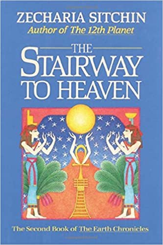 The Stairway to Heaven (Book II): The Second Book of the Earth Chronicles: 2 indir