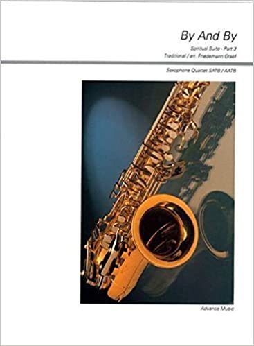 By and By: Spiritual Suite. Part 3. 4 Saxophone (SATBar/AATBar). Partitur und Stimmen.