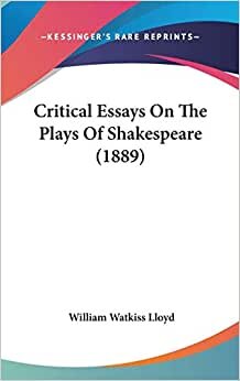 Critical Essays On The Plays Of Shakespeare (1889) indir