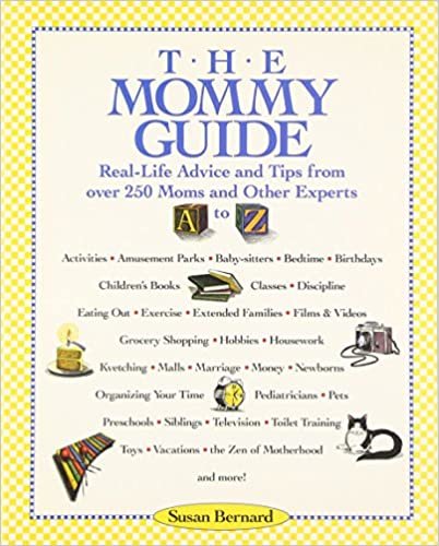 The Mommy Guide: Real-life Advice and Tips from Over 250 Moms and Other Experts indir