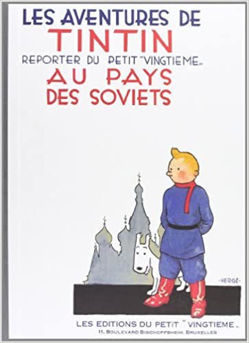 Tintin Au Pays Des Soviets = Tintin in the Land of the Soviets