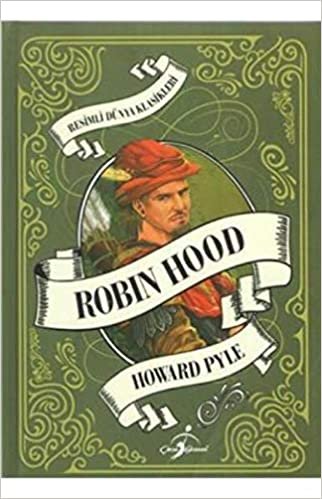 Resimli Dünya Klasikleri Robin Hood Ciltli