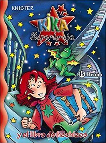 Kika Superbruja y el libro de hechizos / Kika Super Witch and Spellbook (Kika Superbruja / Kika Super Witch)